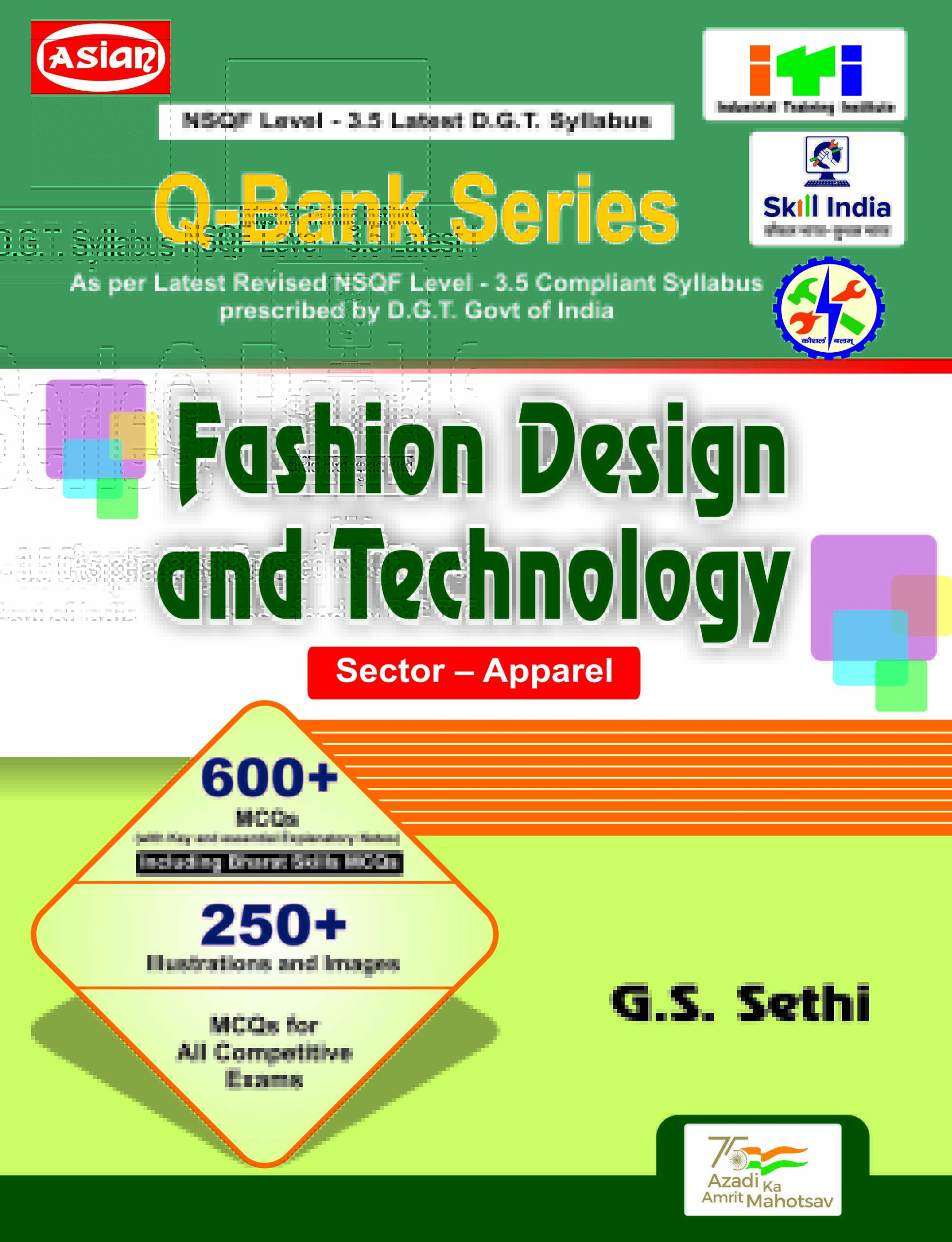 Q-Bank Fashion Design &amp; Technology (NSQF 3.5) with Latest Syllabus &amp; Bharat Skill MCQs